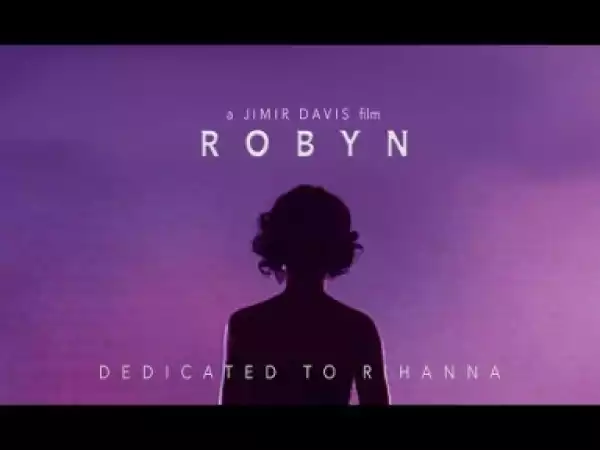 Video: Robyn - Rihanna